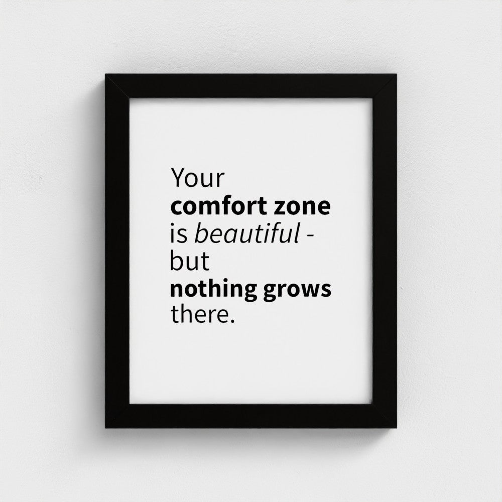 Comfort Zone Motivational Poster 20x25 cm / 8x10″